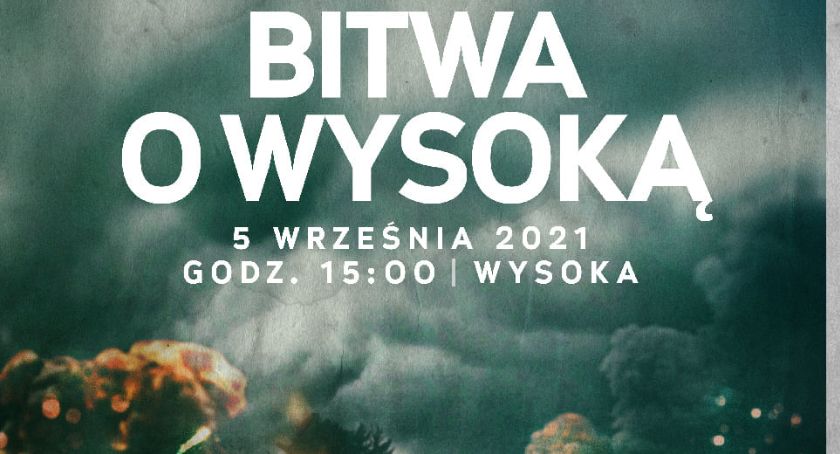 Bitwa o Wysoką - to będzie inscenizacja inna niż wszystkie!