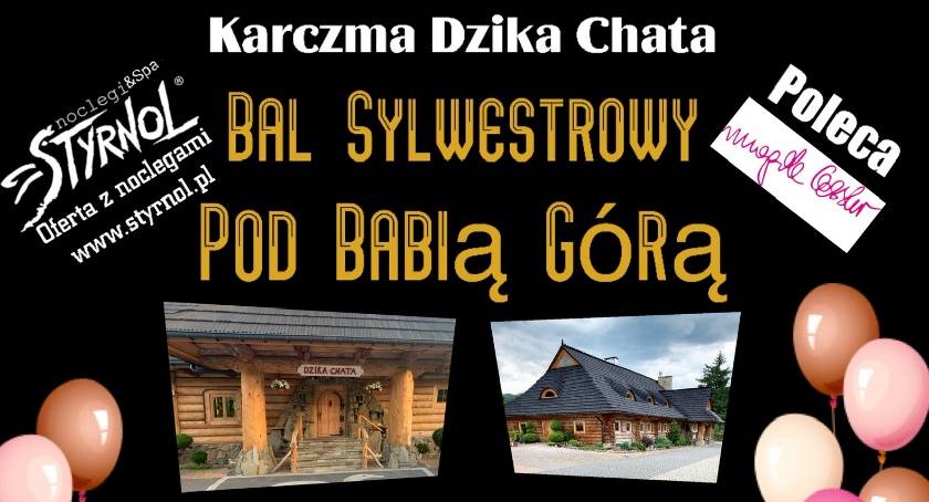 Bal Sylwestrowy w Dzikiej Chacie polecanej przez Magdę Gessler 