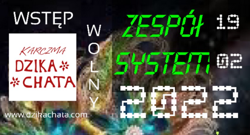 Dzika Chata. Koncert karnawałowy z zespołem System 