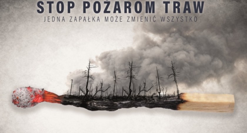 Zatrzymajmy pożary traw 