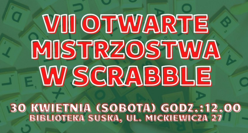 VII Otwarte Mistrzostwa Scrabble w Bibliotece Suskiej tuż, tuż. Czekają atrakcyjne nagrody!