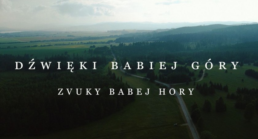 „Dźwięki Babiej Góry”- premiera filmu już w niedzielę 