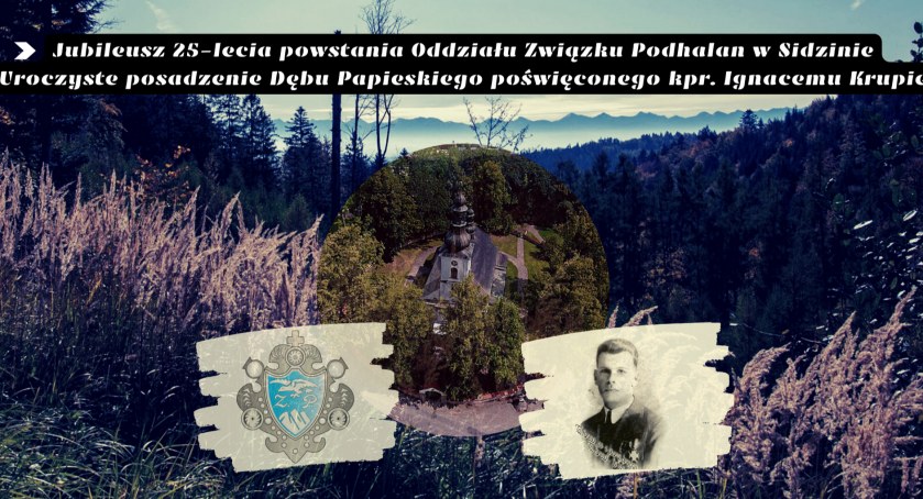 Będą świętować sebrny jubileusz 25-lecia powstania Oddziału Związku Podhalan w Sidzinie
