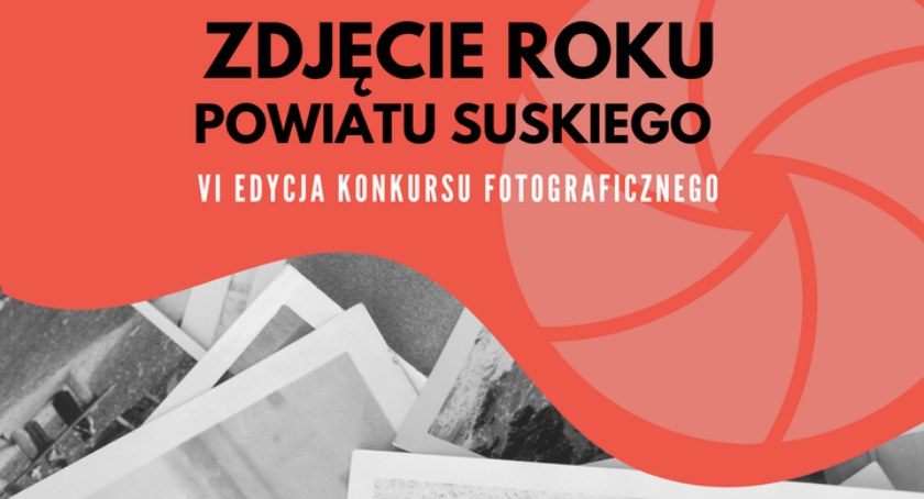 VI edycja konkursu fotograficznego „Zdjęcie roku powiatu suskiego 2022” 
