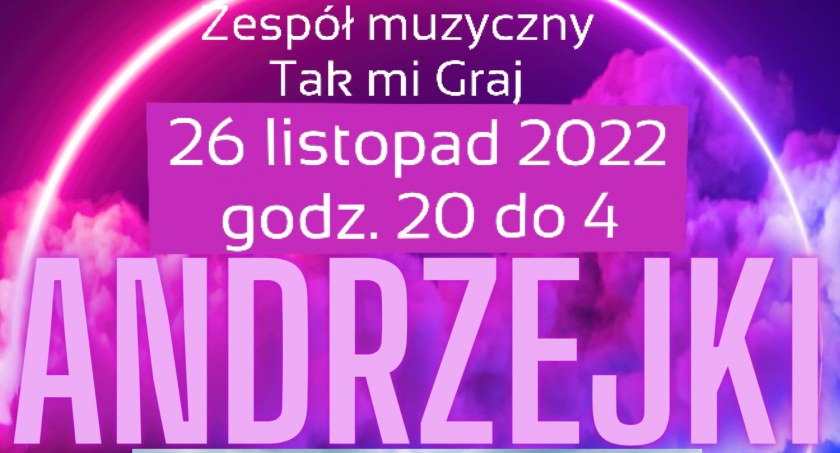 Dzika Chata. Andrzejki z zespołem  „Tak mi graj”