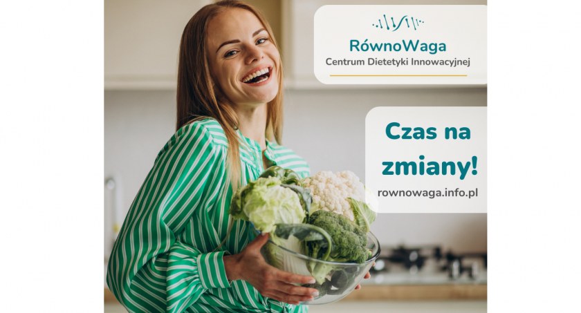 Równowaga Centrum Dietetyki Innowacyjnej – zmień swoją dietę na lepsze i wytrwaj w noworocznych postanowieniach.