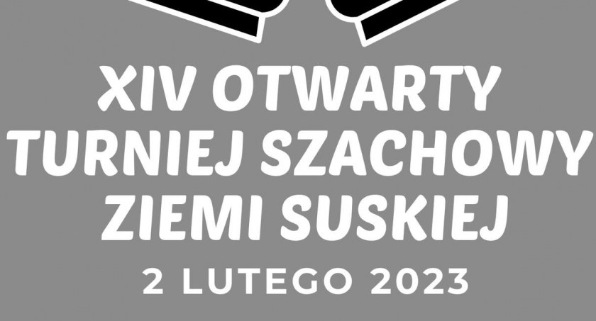 Zostań szachowym Mistrzem Ziemi Suskiej 2023
