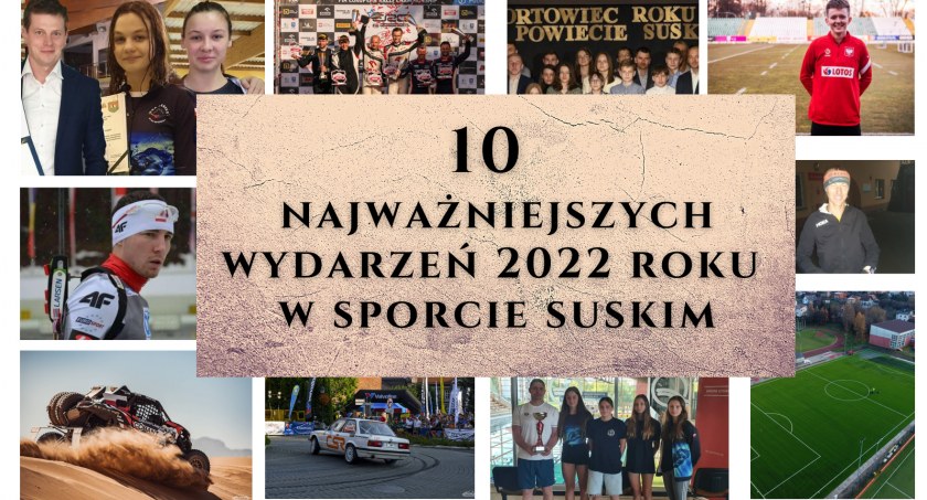 10 najważniejszych wydarzeń 2022 roku w sporcie suskim [ZAGŁOSUJ]