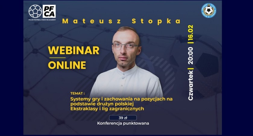 Zapraszamy na webinar z Mateuszem Stopką