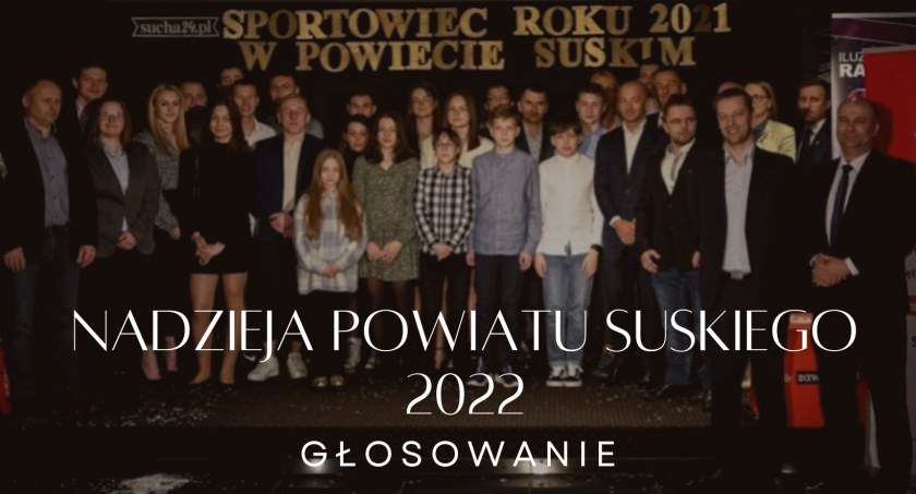 Plebiscyt Sportowiec Roku 2022. Zagłosuj na Sportową Nadzieję Powiatu Suskiego