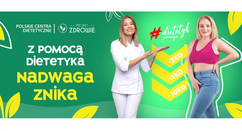 Bez dietetyka nadwaga nie znika!  Darmowe konsultacje z dietetykiem w gabinecie Projekt Zdrowie w Suchej Beskidzkiej