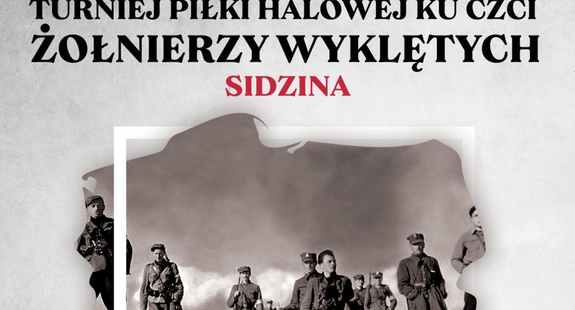 Uczczą żołnierzy wyklętych grając w futsal