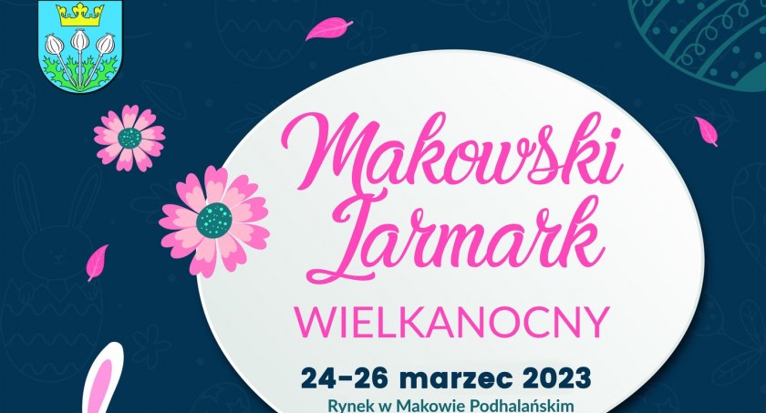 Makowski Jarmark Wielkanocy tuż, tuż 