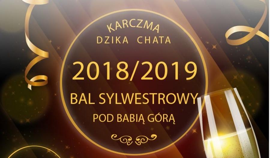Bal Sylwestrowy 2018/2019 pod Babią Górą w Karczmie Dzika Chata polecanej przez Magdę Gessler.