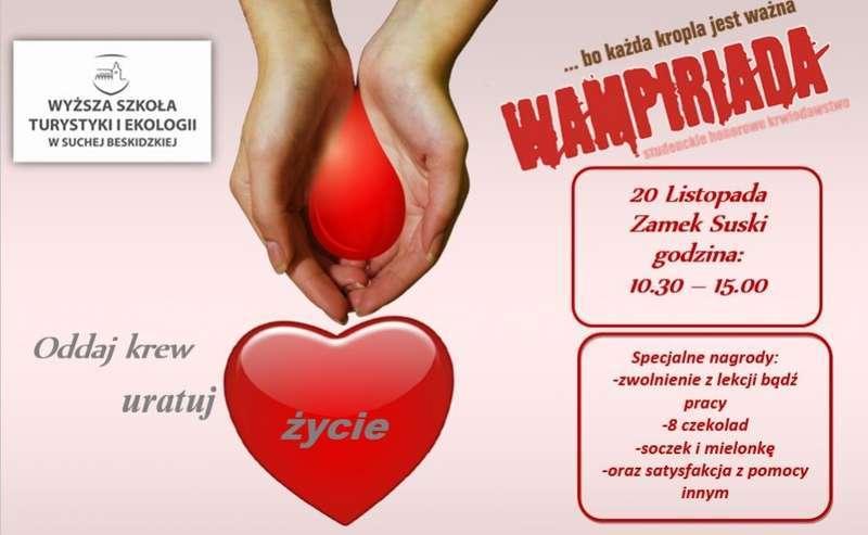 NIE BĄDŹ ŻYŁA ODDAJ KREW-DZIŚ TY RATUJESZ JUTRO CIEBIE RATUJĄ