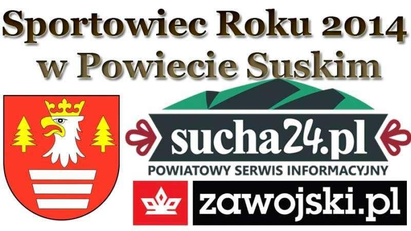 Sportowiec Roku 2014 w Powiecie Suskim - zgłoszenia