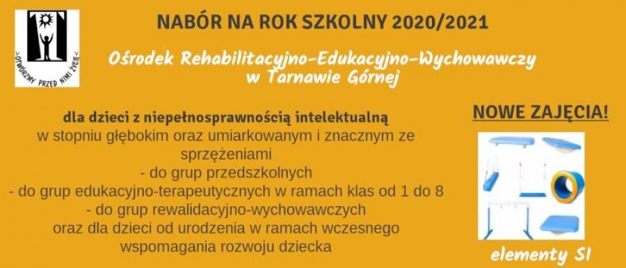 Ośrodek Rehabilitacyjno-Edukacyjno-Wychowawczy w Tarnawie Górnej stoi otworem dla nowych wychowanków. Trwa nabór na rok szkolny 2020/2021.