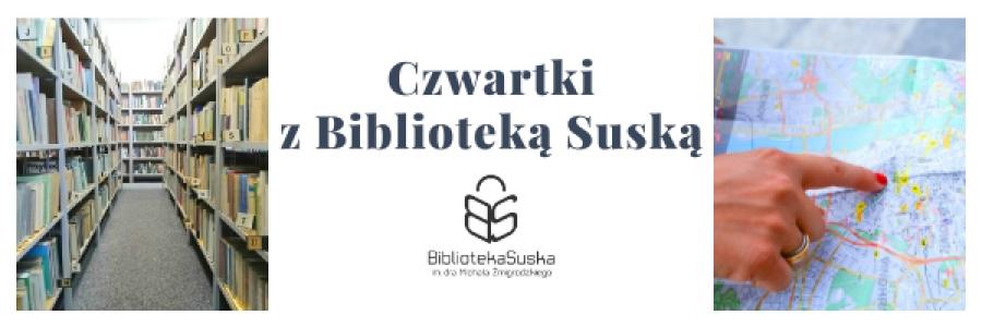 GDZIE TO JEST? Czwartki z Biblioteką Suską [odc. 10]