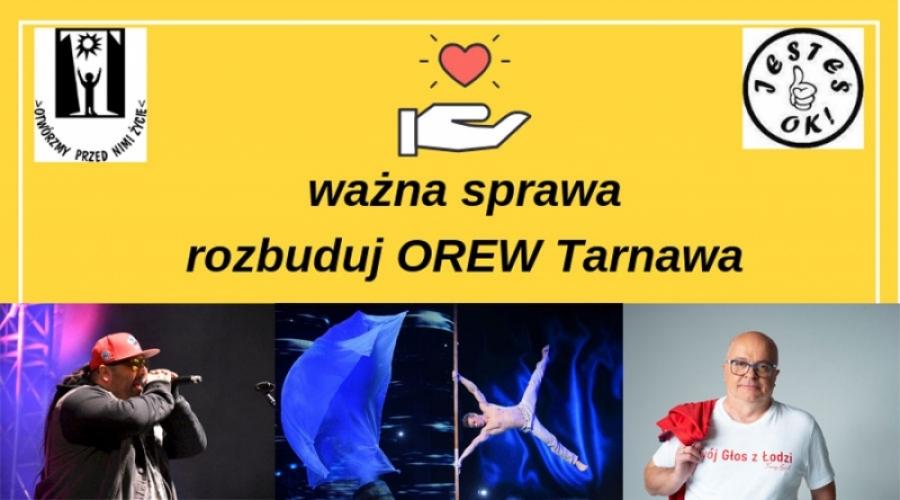 JUŻ JUTRO KONCERT CHARYTATYWNY DLA OREW TARNAWA