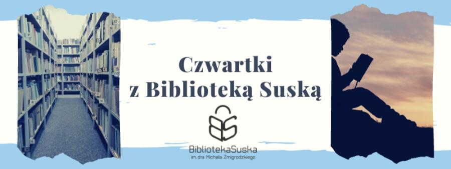 W WAKACJE PRZECZYTANE Czwartki z Biblioteką Suską [odc. 12]