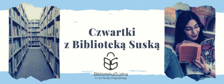 JAK PRZEJĄĆ KONTROLĘ – NOWOŚCI W BIBLIOTECE Czwartki z Biblioteką Suską [odc. 14]