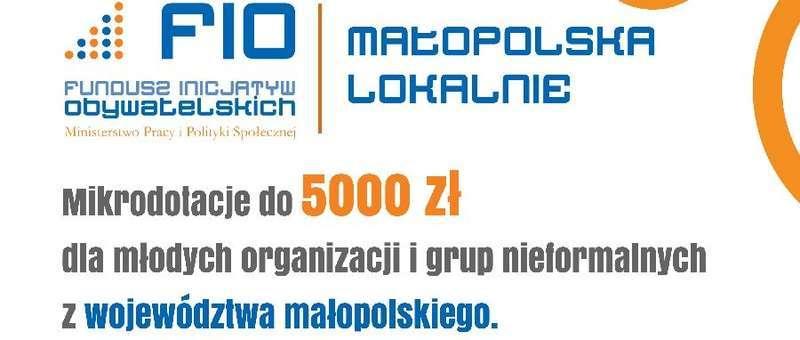 FIO Małopolska Lokalnie - zdobądź 5000 złotych na lokalną inicjatywę!