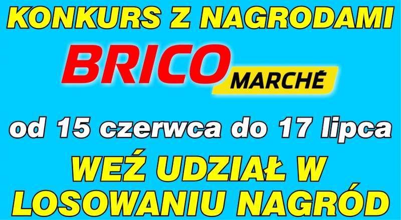 Konkurs w rocznicę działalności marketu Bricomarche.