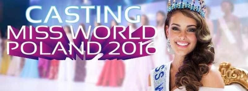 Castingi na Miss World Poland 2016! Zgłoś się!