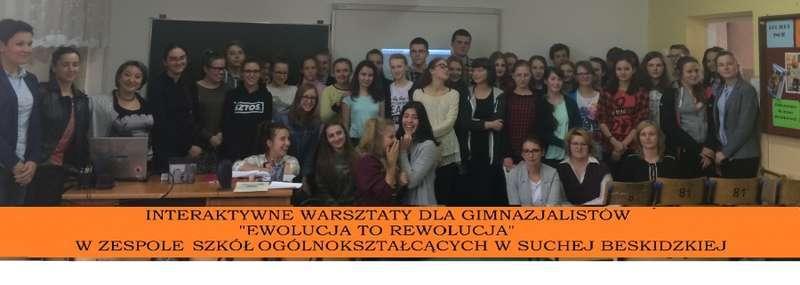 „Ewolucja to rewolucja” w Zespole Szkół Ogólnokształcących w Suchej Beskidzkiej