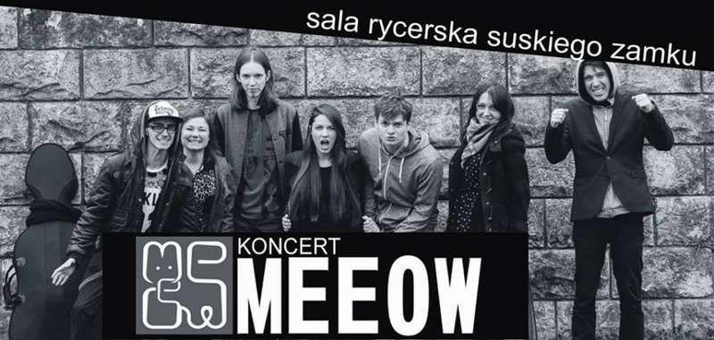 Sensacyjny koncert na suskim zamku. Wystąpi MEEOW!