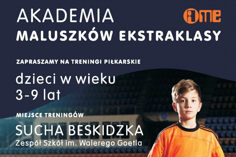 Sucha Beskidzka. Akademia Maluszków Ekstraklasy zaprasza