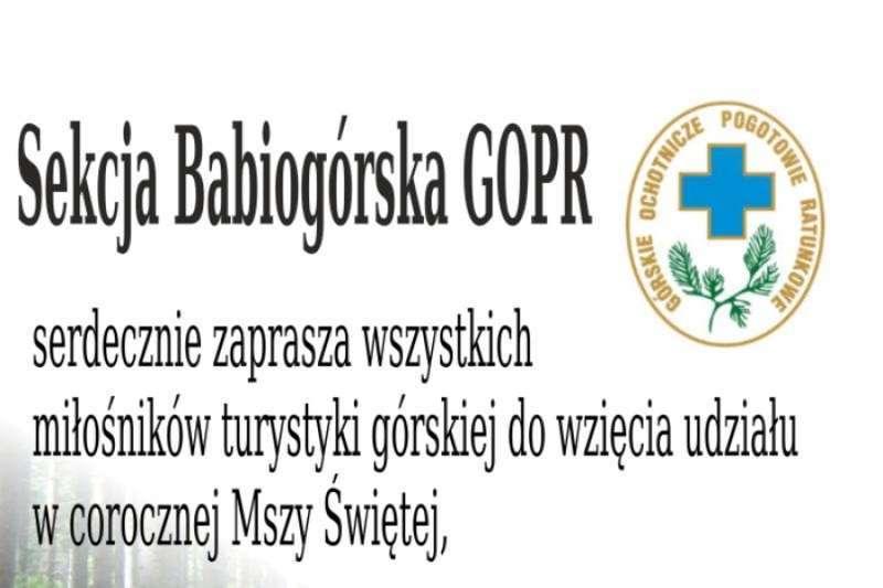 Sekcja Babiogórska GOPR zaprasza na Mszę Świętą.