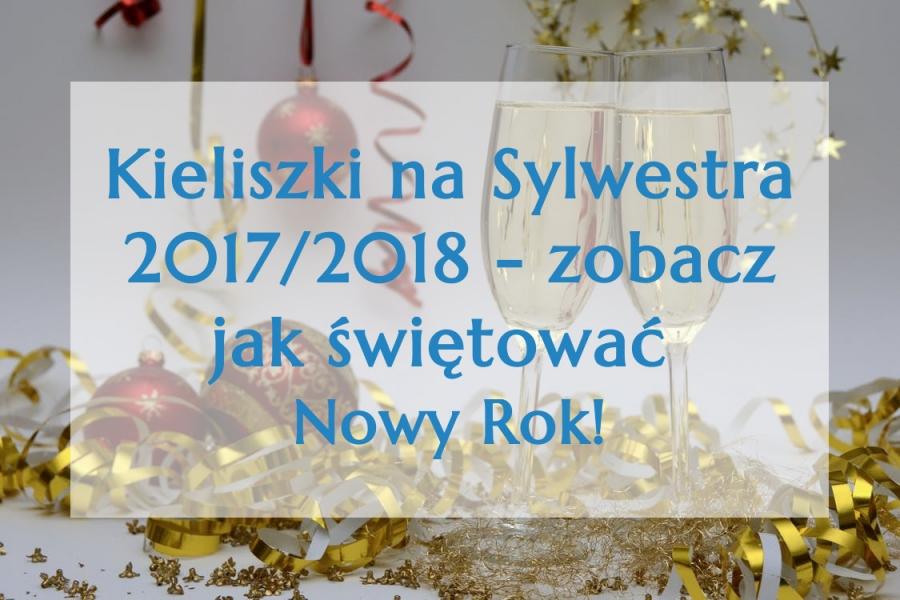 Kieliszki na Sylwestra 2017/2018