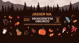 Przeżyj najpiękniejszą Jesień na Mosornym Groniu!