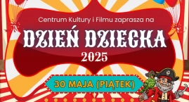 Cyrkowy Dzień Dziecka w CKiF