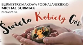 Nadchodzi Święto Kobiet Gór! Maków Podhalański przygotowuje się na wielkie emocje