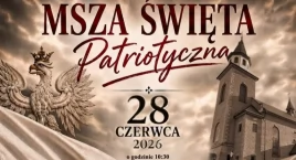 Zaproszenie na Mszę Świętą Patriotyczną w intencji s&hellip;