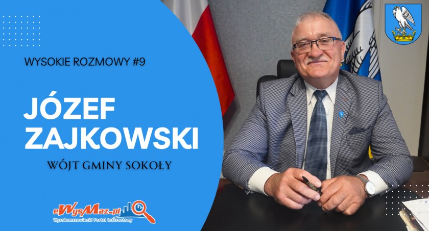Jak zmieniła się Gmina Sokoły przez 30 lat? - Wysokie Rozmowy #9 z wójtem Józefem Zajkowskim [VIDEO]