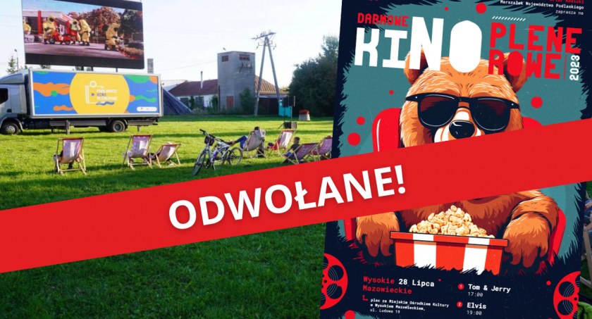 Wysokie Mazowieckie: Podlaskie Kino Plenerowe odwołane