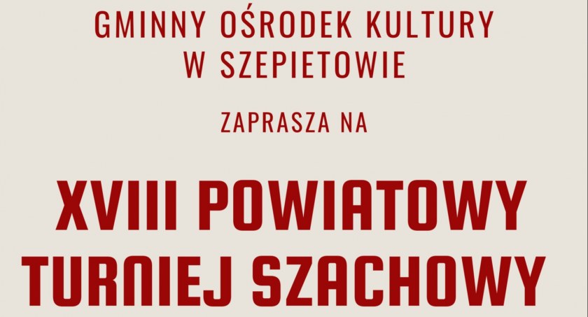 Zapraszamy do udziału w XVIII Powiatowym Turnieju Szachowym