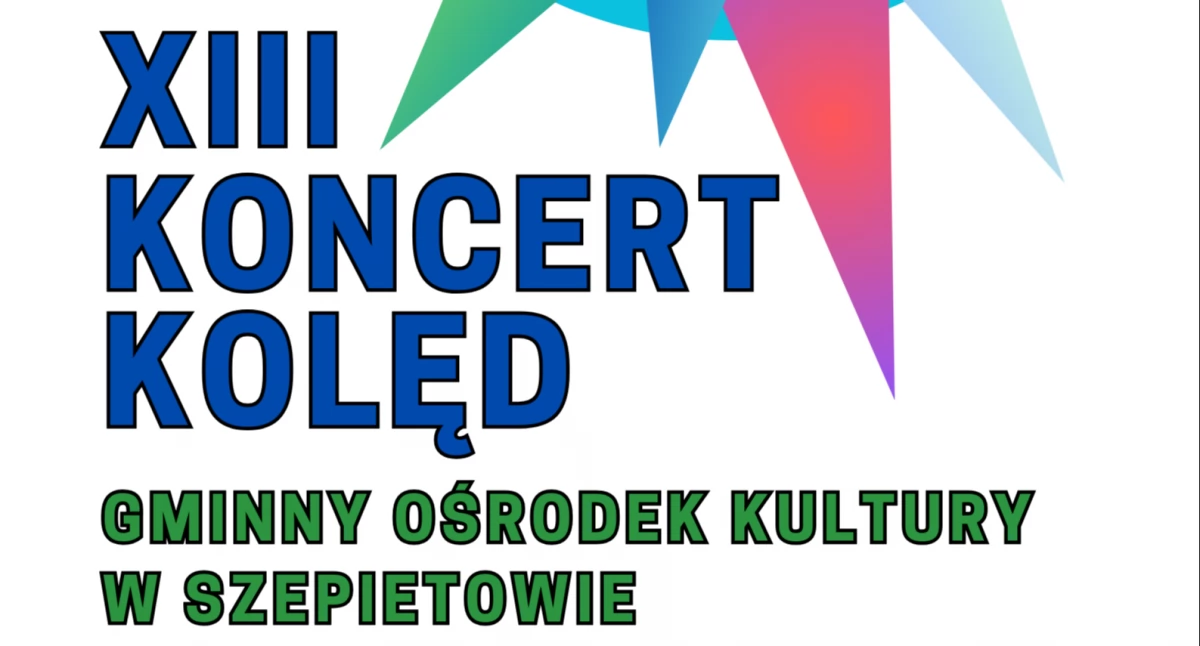 GOK w Szepietowie zaprasza na XIII Koncert Kolęd