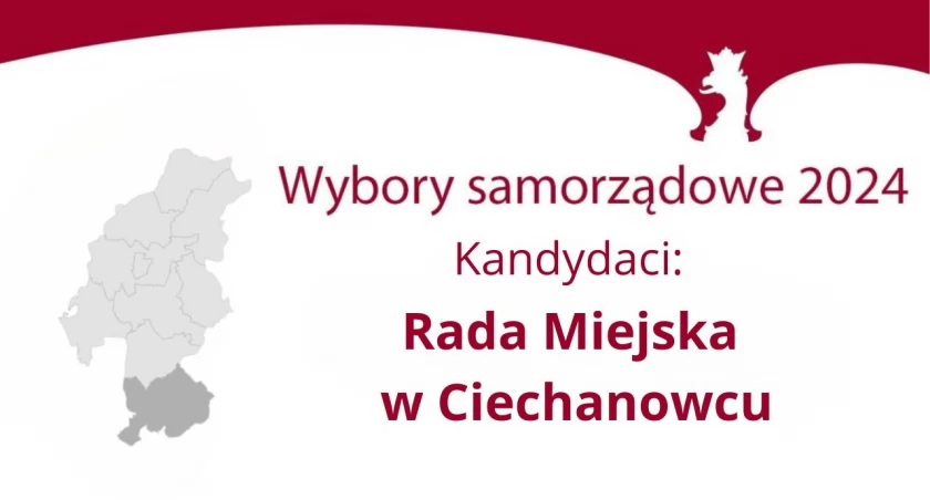 Wybory samorządowe 2024: lista kandydatów do Rady Miejskiej w Ciechanowcu