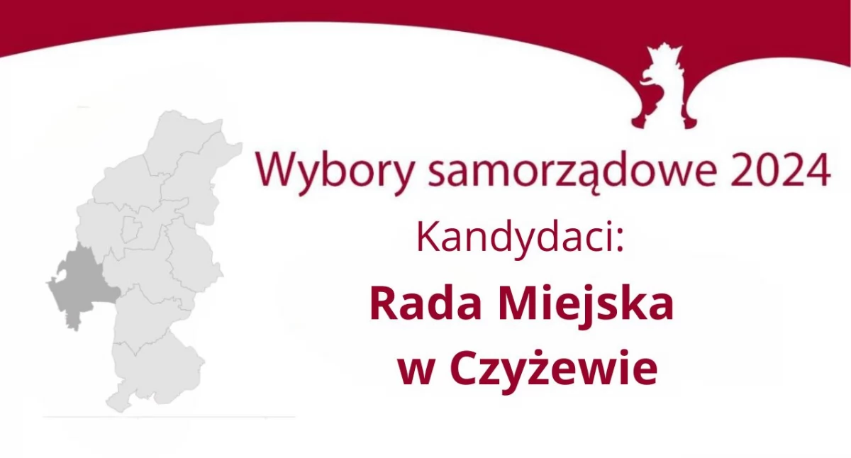 Wybory samorządowe 2024: lista kandydatów do Rady Miejskiej w Czyżewie