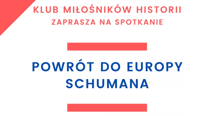 Powrót do Europy Schumana - zaproszenie na wykład