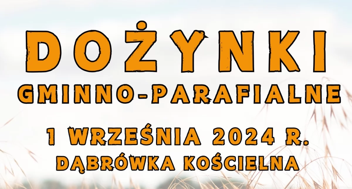 Gmina Szepietowo podziękuje za plony w Dąbrówce Kościelnej [PROGRAM]
