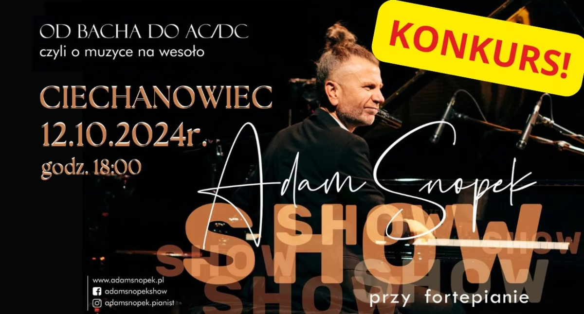 Adam Snopek w Ciechanowcu. Wygraj wejściówki na jego show! [KONKURS]