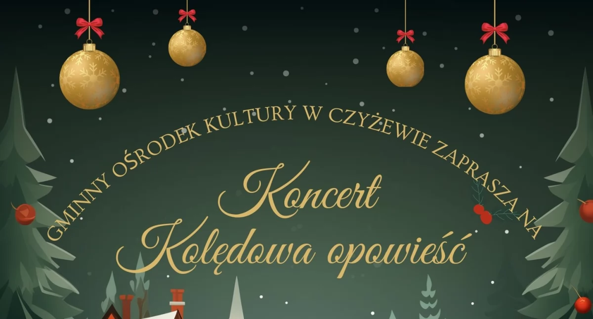 Zapraszamy na wspólne kolędowanie w Czyżewie