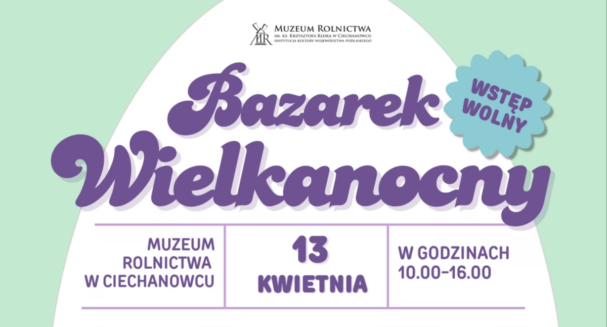 Wielkanocne atrakcje w Muzeum Rolnictwa – zapraszamy na bazarek! 