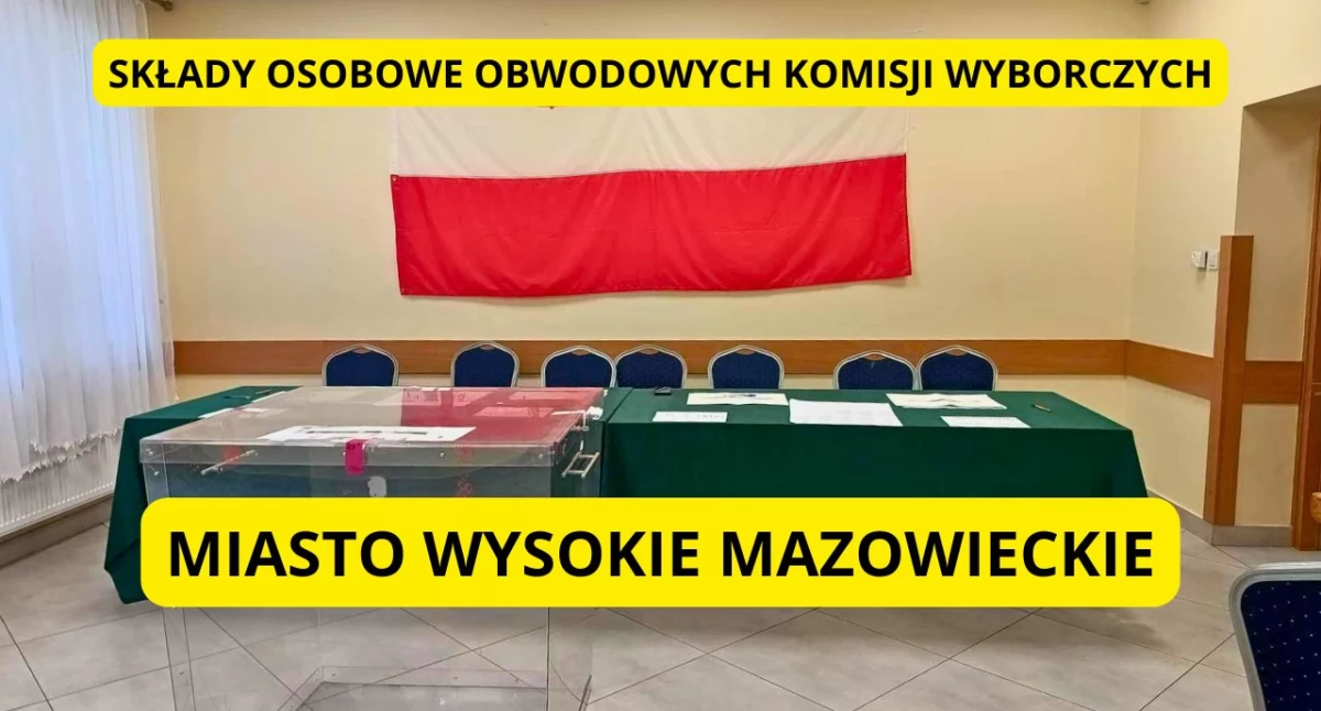 Wybory prezydenckie 2025: Znamy składy obwodowych komisji wyborczych w Wysokiem Mazowieckiem