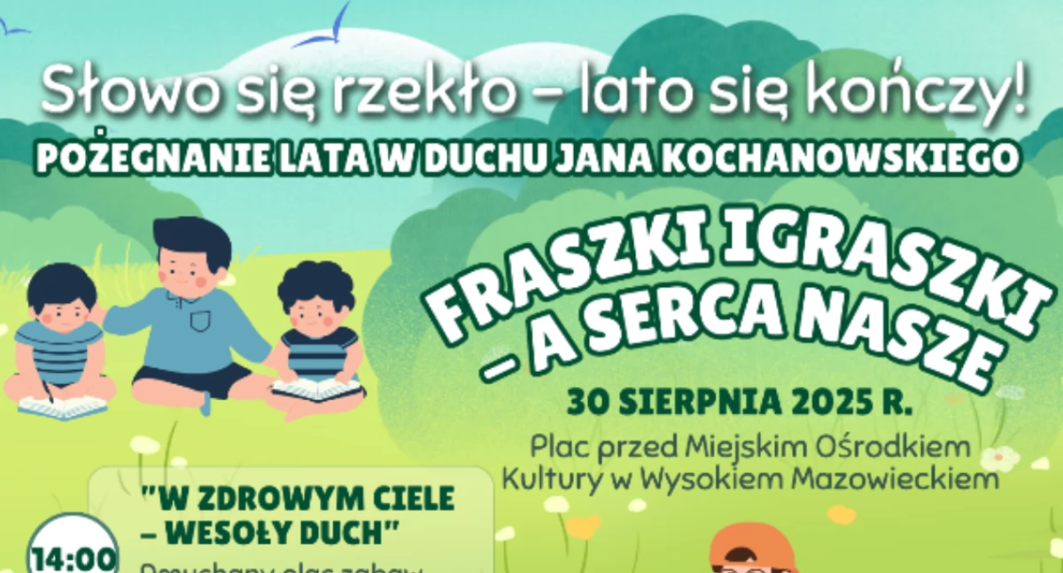MOK w Wysokiem Mazowieckiem zaprasza na pożegnanie lata w duchu Jana Kochanowskiego [PROGRAM]